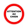 Panneau PVC : ATTENTION AU CHIEN - vendu par lot de 5