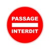 Panneau PVC : PASSAGE INTERDIT - vendu par lot de 5