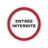 Panneau PVC : ENTREE INTERDITE - vendu par lot de 5