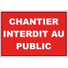 Panneau PVC : CHANTIER INTERDIT AU PUBLIC - vendu par lot de 5