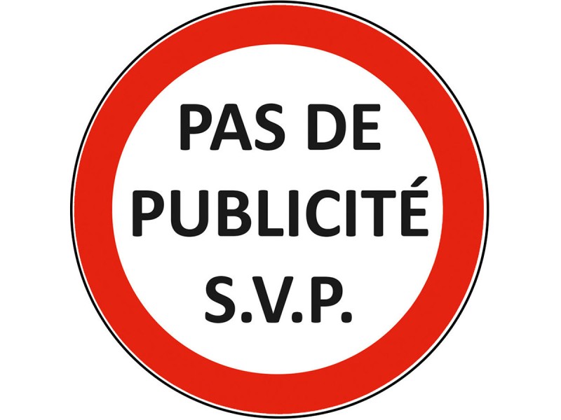 Sticker - PAS DE PUBLICITE - vendu par lot de 10