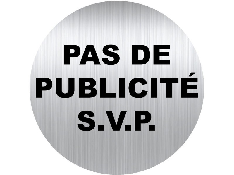 Panneau aluminium adhésif PAS DE PUB SVP - vendu par lot de 5