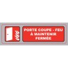 Panneau PVC : PORTE COUPE-FEU MAINTENIR FERMEE - vendu par lot de 10