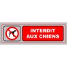 Panneau PVC: INTERDIT AUX CHIENS - vendu par lot de 10