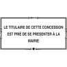 Plaque de concession - titulaire prié de se présenter en mairie.
