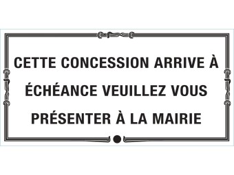 Plaque de concession arrivant à échéance